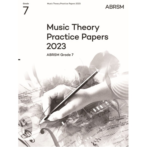 ABRSM Music Theory Practice Papers 2023 Grade 7