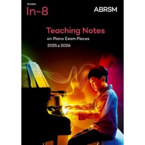 ABRSM Teaching Notes on Piano Exam Pieces 2025-2026, 68 Pages