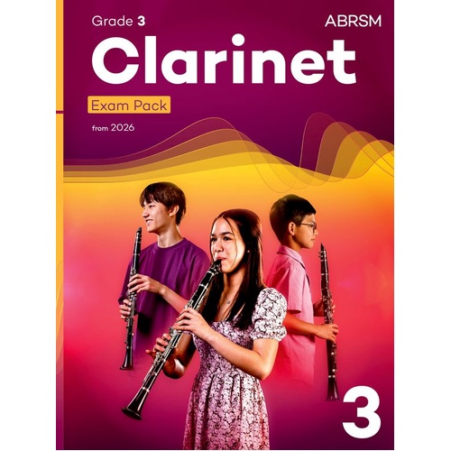 ABRSM Clarinet Exam Pack 2026 Grade 3 with Pieces, Scales, Sight-Reading Tests, and Recordings