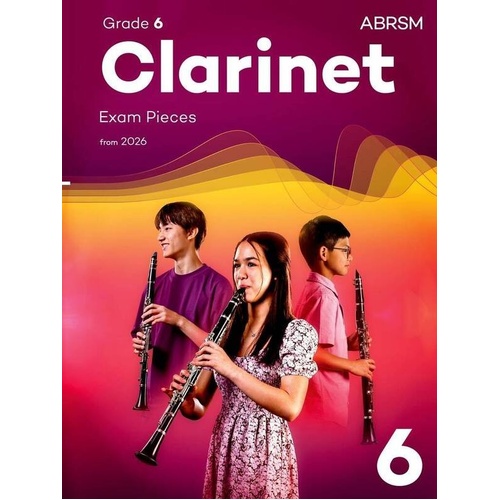 ABRSM Clarinet Exam Pieces Grade 6 from 2026, 60 Pages