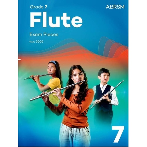 ABRSM Flute Exam Pieces Grade 7 2026 Edition - 64 Pages