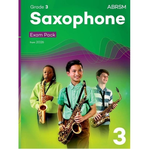 ABRSM Saxophone Exam Pack Grade 3 2026, 60 Pages