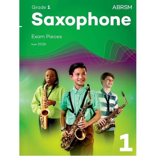 ABRSM Saxophone Exam Pieces Grade 1 2026 - 40 Pages