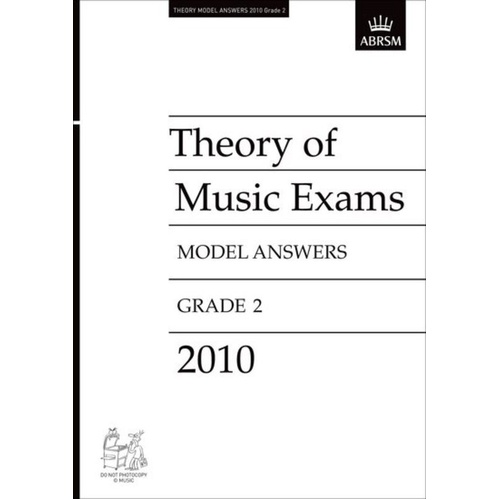 Theory of Music Exams 2010 Model Answers Grade 2 by ABRSM