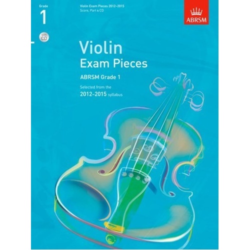 Violin Exam Pieces 2012-2015 ABRSM Grade 1 Score with Piano Accompaniment & CD