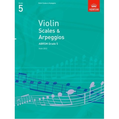 ABRSM Violin Scales & Arpeggios Grade 5 2012 Edition