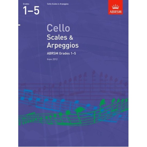 ABRSM Cello Scales & Arpeggios Grades 1-5 2012 Edition