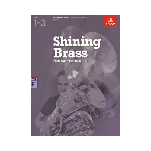 ABRSM Shining Brass Book 1 for Brass Instruments - Piano Accompaniment