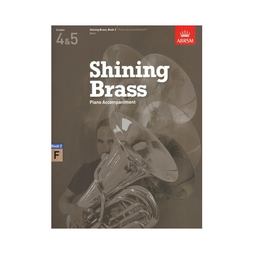 ABRSM Shining Brass Book 2 for Piano and Brass Instruments