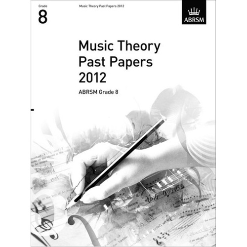 Music Theory Past Papers 2012 ABRSM Grade 8