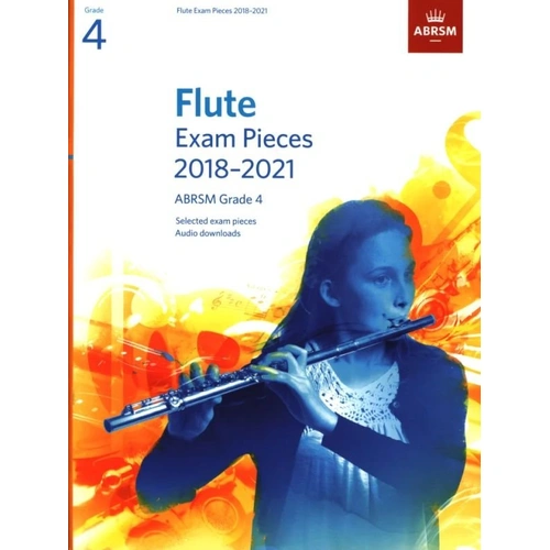 Flute Exam Pieces 2018-2021 Grade 4 Book by ABRSM, 32 Pages, Nine Selected Pieces with Piano Accompaniment