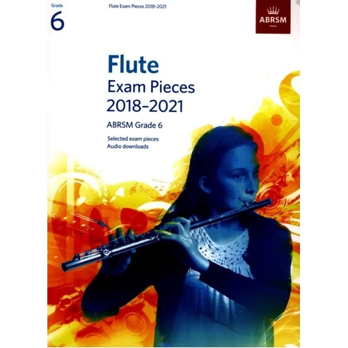 Flute Exam Pieces 2018-2021 Grade 6 ABRSM Book