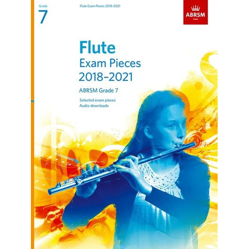 ABRSM Flute Exam Pieces 2018-21 Grade 7 with Piano Accompaniment