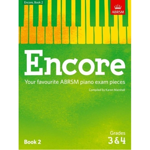Encore: Book 2 for Grades 3 & 4 ABRSM Piano Exam Pieces, 32 Pages, Piano Solo