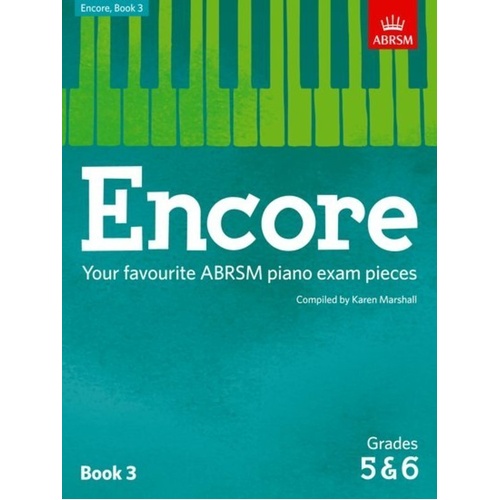 Encore Book 3 Grades 5 & 6 ABRSM Piano Solo 40 Pages
