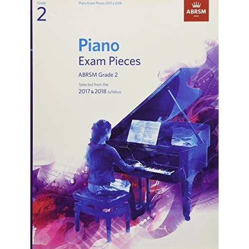 Piano Exam Pieces 2017-2018 Grade 2 by ABRSM