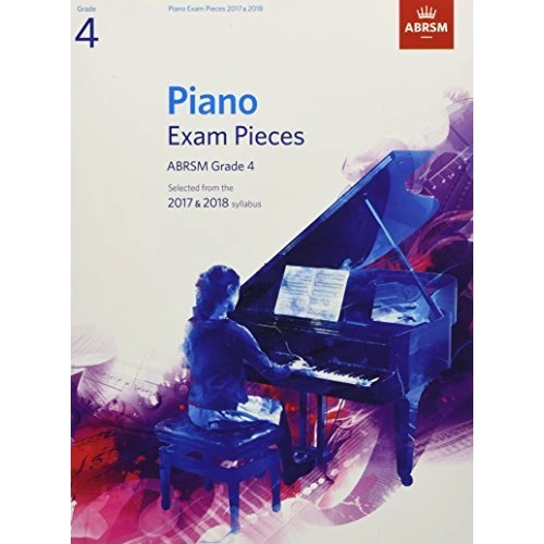 Piano Exam Pieces 2017-2018 Grade 4 ABRSM