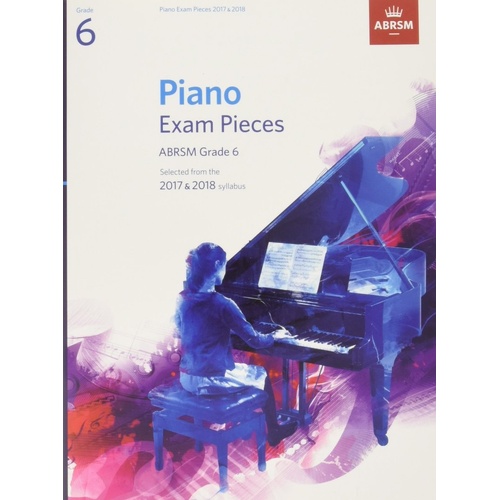 Piano Exam Pieces 2017-2018 Grade 6 by ABRSM