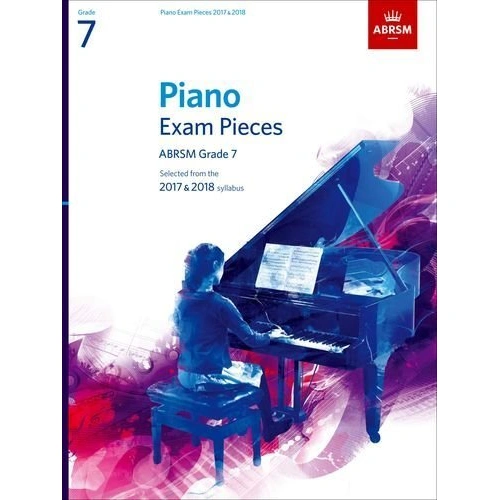 Piano Exam Pieces 2017-2018 Grade 7 ABRSM