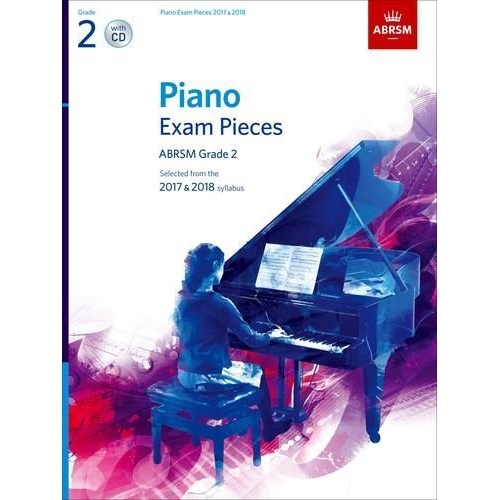 Piano Exam Pieces 2017-2018 Grade 2 Book with CD by ABRSM