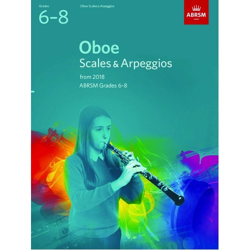 Oboe Scales & Arpeggios Grades 6-8 ABRSM 2018