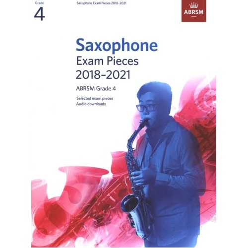 Saxophone Exam Pieces 2018-2021 Grade 4 by ABRSM