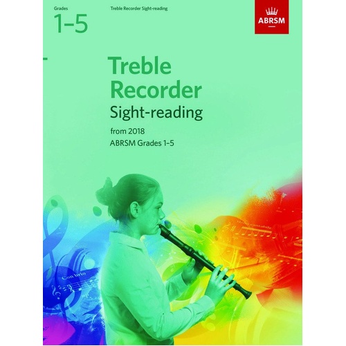 Treble Recorder Sight-Reading Tests Grades 1-5 ABRSM 2018