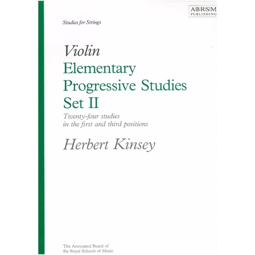 Elementary Progressive Studies Book 2 for Violin by Herbert Kinsey, ABRSM, 24 pages, technique building, various positions, fingerings and bowings inc