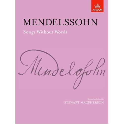 Mendelssohn Songs Without Words Piano Sheet Music - ABRSM Signature Series