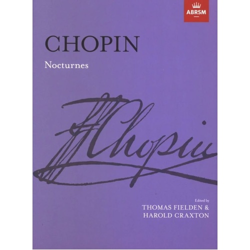 Chopin Nocturnes for Piano - ABRSM Signature Series Edition