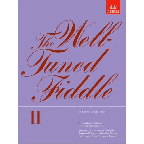 Well Tuned Fiddle Book 2 Grade 4-5 Violin and Piano Sheet Music