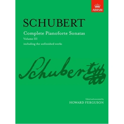 Schubert's Complete Pianoforte Sonatas Volume III - ABRSM Signature Series, Piano Solo, 200 Pages