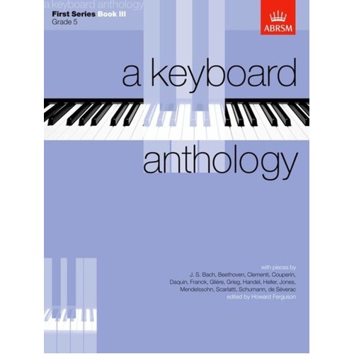 A Keyboard Anthology First Series Book III - Piano Sheet Music
