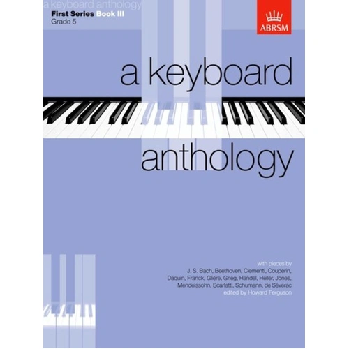 A Keyboard Anthology First Series Book III - Piano Sheet Music