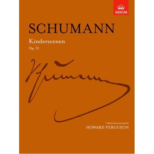 Schumann Kinderscenen Op 15 Piano Sheet Music - ABRSM Signature Series
