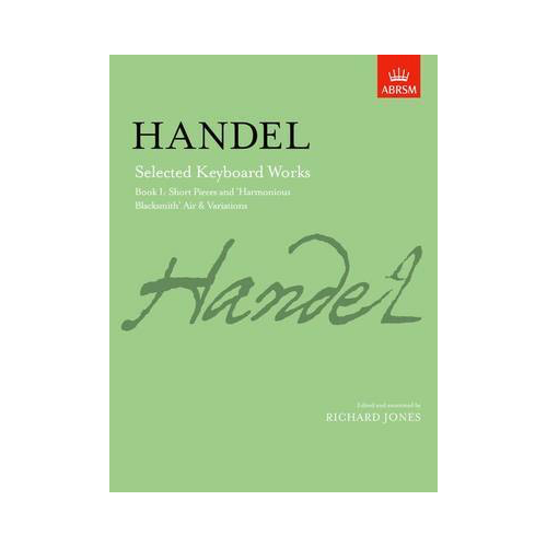 Handel Selected Keyboard Works Book I - ABRSM Signature Series