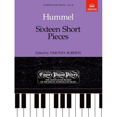 Hummel Sixteen Short Pieces for Piano - Classical & Romantic Miniatures