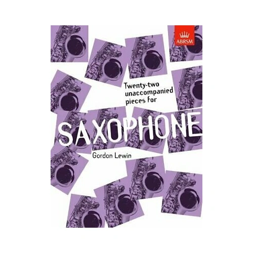Lewin - 22 Unaccompanied Pieces for Saxophone, ABRSM, 24 Pages