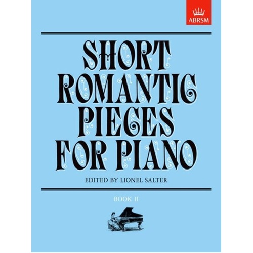 Short Romantic Pieces for Piano Book II - Anthology of Graded Piano Sheet Music