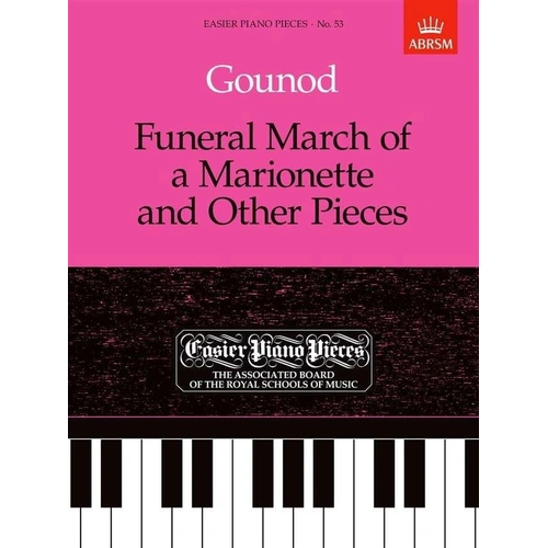 Gounod - Funeral March of a Marionette and Other Piano Pieces