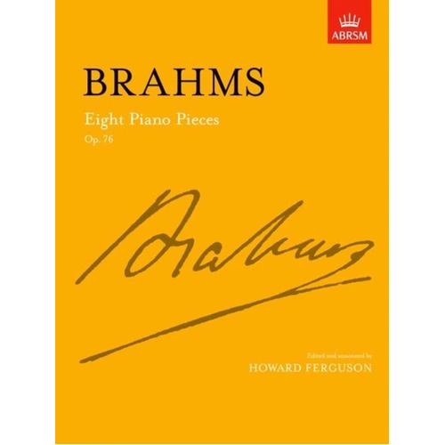 Brahms Eight Piano Pieces Op 76 - ABRSM Signature Series Sheet Music