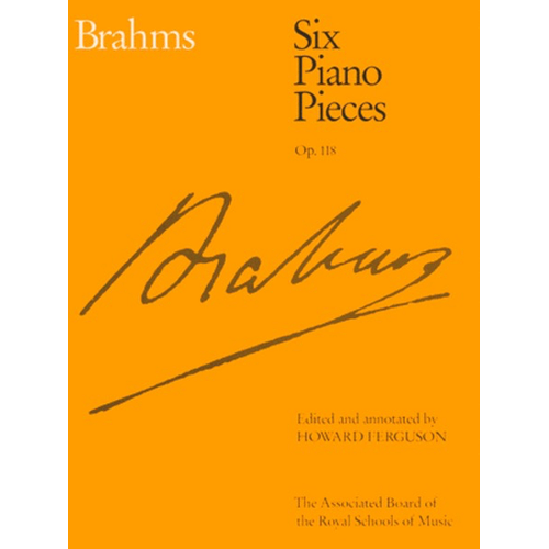 Brahms Six Piano Pieces Op. 118 - ABRSM Signature Series Sheet Music