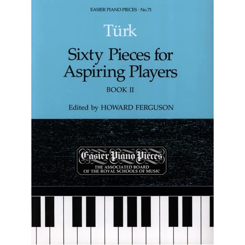 Sixty Pieces for Aspiring Players Book 2 by Daniel Gottlob Turk for Piano - 40 Pages