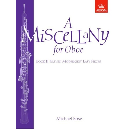 A Miscellany for Oboe Book II by Michael Rose, Bassoon Solo, 24 Pages, ABRSM