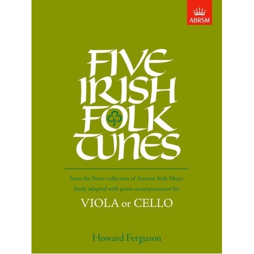 Five Irish Folk Tunes for Viola or Cello with Piano Accompaniment