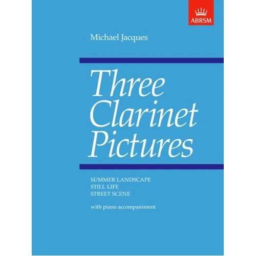 Three Clarinet Pictures for Clarinet and Piano