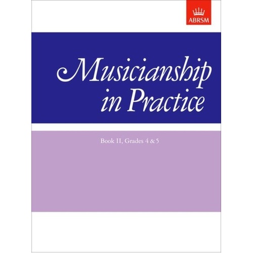 ABRSM Musicianship in Practice Book II Grades 4 & 5