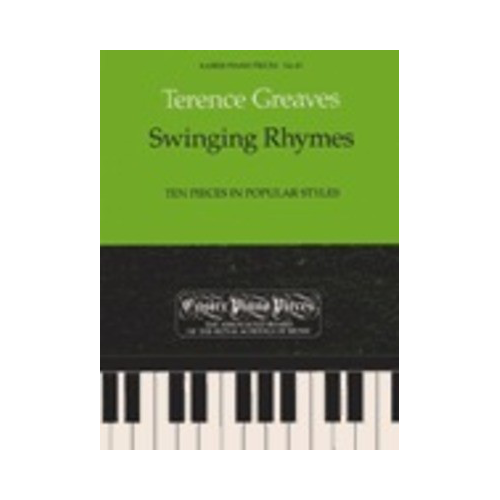 Swinging Rhymes: Ten Pieces in Popular Styles for Piano by Terry Greaves