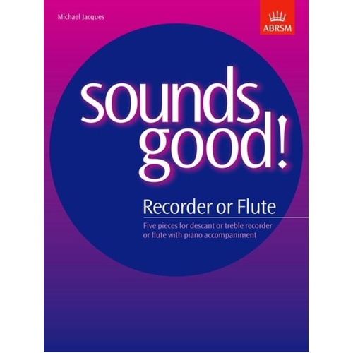 Sounds Good! Recorder Sheet Music with Piano Accompaniment