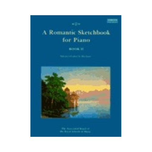 A Romantic Sketchbook for Piano Book II - Piano Sheet Music